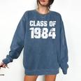 Class Of 1984 High School College Graduation Reunion Comfort Colors Sweatshirt Denim