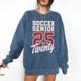 Class Of 2025 Senior 2025 Graduation 2025 Soccer Comfort Colors Sweatshirt Denim