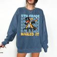 Dabbing Graduation Boy 5th Grade Nailed It Class Of 2025 Comfort Colors Sweatshirt Denim