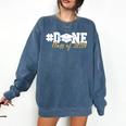DONE Class Of 2024 Graduation For Her Him Grad Senior 2024 Comfort Colors Sweatshirt Denim