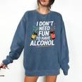 I Don't Need Fun To Have Alcohol Introvert Party Drink Comfort Colors Sweatshirt Denim