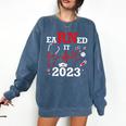 Earned It 2023 For Nurse Graduation Or RN LPN Class Of Comfort Colors Sweatshirt Denim