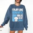 I Enjoy Long Romantic Walks To My Fridge Introvert Comfort Colors Sweatshirt Denim I Enjoy Long Romantic Walks To My Fridge Introvert Comfort Colors Sweatshirt Denim