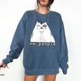 Ew People Introvert Sayings Sarcastic Cat Quote Comfort Colors Sweatshirt Denim