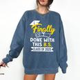 Finally Done With This BS Class Of 2025 College Graduation Premium Tri-Blend Comfort Colors Sweatshirt Denim