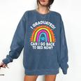 I Graduated Can I Go Back To Bed Now Graduation Hat Rainbow Comfort Colors Sweatshirt Denim