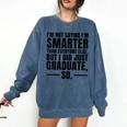 I Graduated Graduation Seniors Him Or Her Comfort Colors Sweatshirt Denim