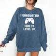 I Graduated Time To Level Up Graduation T-Shirt Comfort Colors Sweatshirt Denim
