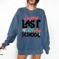 Happy Last Day Of School Kids Teacher Student Graduation Comfort Colors Sweatshirt Denim