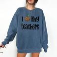 I Heart My Teachers I Love My Teachers Graduation Kids Teens Comfort Colors Sweatshirt Denim