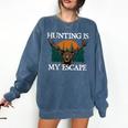 Hunting Is My Escape Introvert Hunter Antisocial Comfort Colors Sweatshirt Denim Hunting Is My Escape Introvert Hunter Antisocial Comfort Colors Sweatshirt Denim