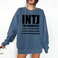 INTJ Architect Personality Introvert Sarcastic Comfort Colors Sweatshirt Denim INTJ Architect Personality Introvert Sarcastic Comfort Colors Sweatshirt Denim