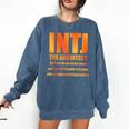 INTJ Architect Personality Introvert Sarcastic Orange Comfort Colors Sweatshirt Denim INTJ Architect Personality Introvert Sarcastic Orange Comfort Colors Sweatshirt Denim