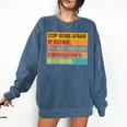 Introvert Stop Being Afraid Of Silence Just Awkward Comfort Colors Sweatshirt Denim Introvert Stop Being Afraid Of Silence Just Awkward Comfort Colors Sweatshirt Denim