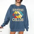 Im An Introvert Unless You Talk About Cellos Comfort Colors Sweatshirt Denim Im An Introvert Unless You Talk About Cellos Comfort Colors Sweatshirt Denim