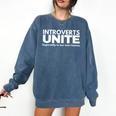 Introverts Unite Comfort Colors Sweatshirt Denim Introverts Unite Comfort Colors Sweatshirt Denim