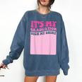 It's My Graduation Sign My Shirt Groovy Girls Graduation Comfort Colors Sweatshirt Denim