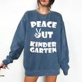 Kids Peace Out Kindergarten For Graduation Comfort Colors Sweatshirt Denim
