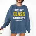 Kiss My Class Goodbye Shirt 2019 Graduation Shirt Comfort Colors Sweatshirt Denim