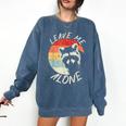 Leave Me Alone Raccoon Lover Introvert Antisocial Shy INTP Comfort Colors Sweatshirt Denim Leave Me Alone Raccoon Lover Introvert Antisocial Shy INTP Comfort Colors Sweatshirt Denim