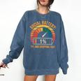 Low Social Battery Introvert Energy Comfort Colors Sweatshirt Denim Low Social Battery Introvert Energy Comfort Colors Sweatshirt Denim