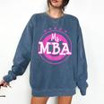 MBA Graduation Masters Business Administration T-Shirt Comfort Colors Sweatshirt Denim