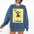 Mexican For Graduation La Graduada 2025 Comfort Colors Sweatshirt Denim