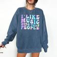 I Like Music More Than People Introvert Musician Retro Comfort Colors Sweatshirt Denim