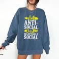 Not Anti Social Just Selectively Social Introvert Comfort Colors Sweatshirt Denim Not Anti Social Just Selectively Social Introvert Comfort Colors Sweatshirt Denim