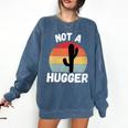 Not A Hugger Cactus Introvert Antisocial Comfort Colors Sweatshirt Denim