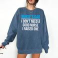 Nurse's Dad Father Nursing School Graduation Comfort Colors Sweatshirt Denim