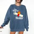One Degree Hotter Graduation T Shirt For College Grads Comfort Colors Sweatshirt Denim