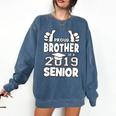 Proud Brother Of A 2019 Senior School Graduation Shirt Comfort Colors Sweatshirt Denim