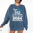 Proud DAD Of A 5th Grade Graduate 2024 Elementary Graduation Comfort Colors Sweatshirt Denim