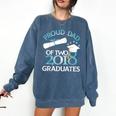 Proud Dad Of Two 2018 Graduates Twin Dads Graduation Comfort Colors Sweatshirt Denim
