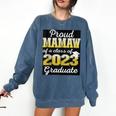 Proud Mamaw Of 2023 Graduate Class 2023 Graduation Family Comfort Colors Sweatshirt Denim