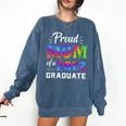 Proud Mom Of a 2022 Graduate Matching Tie Dye Graduation Comfort Colors Sweatshirt Denim