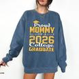 Proud Mommy Of A 2026 College Graduate Shirt Graduation Comfort Colors Sweatshirt Denim