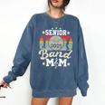 Proud Senior Mom Marching Band Mom Class Of 2025 Graduation Comfort Colors Sweatshirt Denim