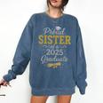 Proud Sister Of a 2025 Graduate Senior Graduation Women Comfort Colors Sweatshirt Denim