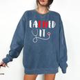 RN Nursing Student Graduation EaRNed It Comfort Colors Sweatshirt Denim