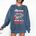 Sarcastic Introvert Need Guitar Sad Song Introvert Guitarist Comfort Colors Sweatshirt Denim Sarcastic Introvert Need Guitar Sad Song Introvert Guitarist Comfort Colors Sweatshirt Denim