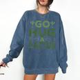 Sassy Saying Go Hug Cactus Introverts Sassy Quote No Hugs Comfort Colors Sweatshirt Denim