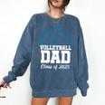 Senior Volleyball Dad Class Of 2025 Graduation Graduate Comfort Colors Sweatshirt Denim
