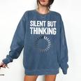 Silent But Thinking Introvert Comfort Colors Sweatshirt Denim