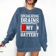 Socializing Drains My Battery Introvert Comfort Colors Sweatshirt Denim Socializing Drains My Battery Introvert Comfort Colors Sweatshirt Denim