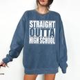 Straight Outta High School Graduation T-Shirt Comfort Colors Sweatshirt Denim