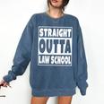 Straight Outta Law School Future Lawyer Graduation Comfort Colors Sweatshirt Denim