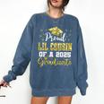 Super Proud Little Cousin Of 2025 Graduate Graduation Family Comfort Colors Sweatshirt Denim
