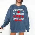 I Survived My Husband's PHD Dissertation Graduation Comfort Colors Sweatshirt Denim